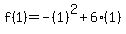 f%281%29=-%281%29%5E2%2B6%281%29