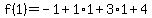 f%281%29=-1%2B1%2A1%2B3%2A1%2B4