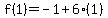 f%281%29=-1%2B6%281%29