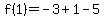 f%281%29=-3%2B1-5