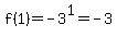 f%281%29=-3%5E1=-3