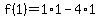 f%281%29=1%2A1-4%2A1