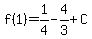 f%281%29=1%2F4-4%2F3%2BC