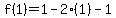 f%281%29=1-2%281%29-1