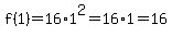 f%281%29=16%2A1%5E2=16%2A1=16