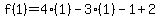 f%281%29=4%281%29-3%281%29-1%2B2