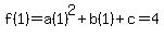 f%281%29=a%281%29%5E2%2Bb%281%29%2Bc=4