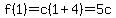 f%281%29=c%281%2B4%29=5c