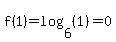 f%281%29=log%286%2C%281%29%29=0
