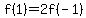 f%281%29+=+2f%28-1%29