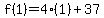 f%281%29+=+4%281%29+%2B+37