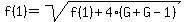 f%281%29+=+sqrt%28f%281%29%2B4%2A%28G%2BG-1%29%29
