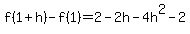f%281%2Bh%29-f%281%29+=+2+-+2h+-+4h%5E2+-+2