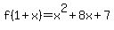 f%281%2Bx%29+=+x%5E2%2B8x%2B7