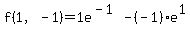 f%281%2C-1%29=1e%5E%28-1%29-%28-1%29e%5E1