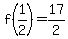 f%281%2F2%29=17%2F2