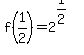 f%281%2F2%29=2%5E%281%2F2%29