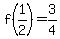 f%281%2F2%29=3%2F4