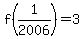 f%281%2F2006%29+=+3