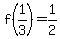 f%281%2F3%29=1%2F2