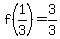 f%281%2F3%29=3%2F3