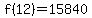 f%2812%29=15840