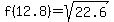 f%2812.8%29+=+sqrt%2822.6%29