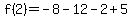 f%282%29=-8-12-2%2B5