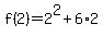 f%282%29=2%5E2%2B6%2A2