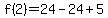 f%282%29=24-24%2B5