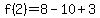 f%282%29=8-10%2B3