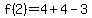f%282%29+=+4%2B4-3