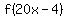 f%2820x+-+4%29