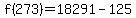 f%28273%29+=+18291-125