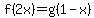 f%282x%29+=+g%281-x%29
