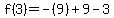 f%283%29=-%289%29%2B9-3