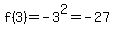 f%283%29=-3%5E2=-27