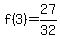 f%283%29=27%2F32