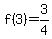 f%283%29=3%2F4