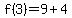 f%283%29=9%2B4