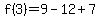 f%283%29=9-12%2B7