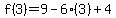 f%283%29=9-6%283%29%2B4
