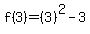 f%283%29+=+%283%29%5E2+-+3