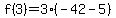 f%283%29+=+3%2A%28-42+-+5%29
