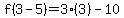 f%283-5%29=3%283%29-10