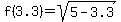 f%283.3%29=sqrt%285-3.3%29