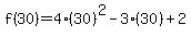 f%2830%29=4%2830%29%5E2-3%2830%29%2B2