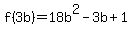 f%283b%29=18b%5E2-3b%2B1