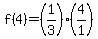 f%284%29=%281%2F3%29%284%2F1%29