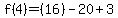 f%284%29=%2816%29-20%2B3